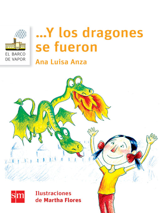 Title details for ...Y los dragones se fueron by Ana Luisa Anza - Wait list